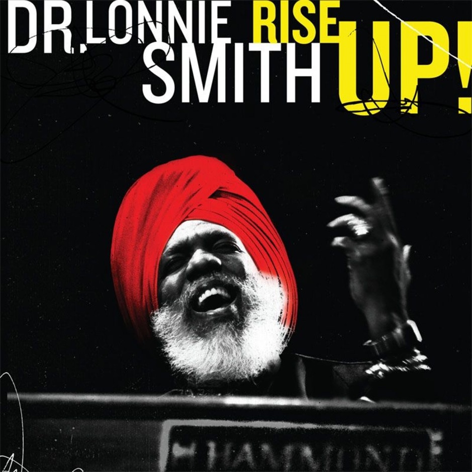 Dr. Lonnie Smith - Rise Up!